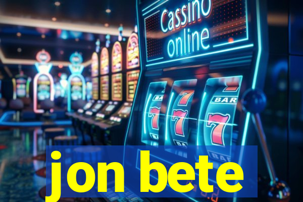 jon bete