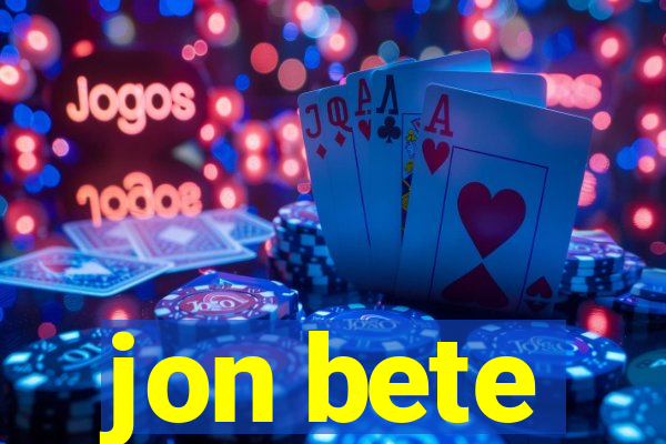 jon bete