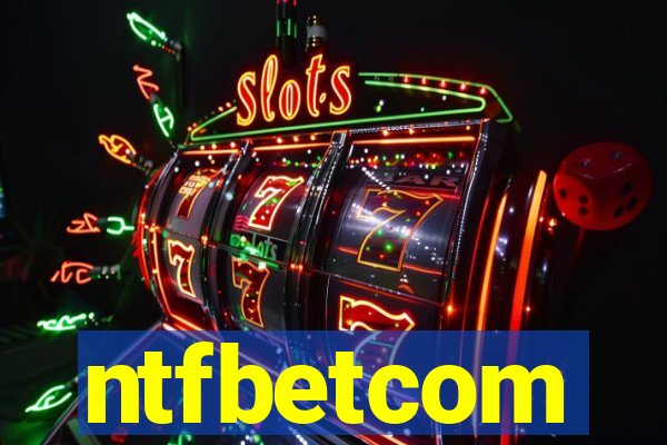 ntfbetcom