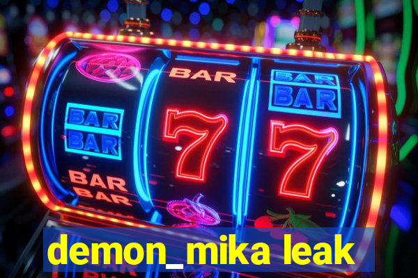 demon_mika leak