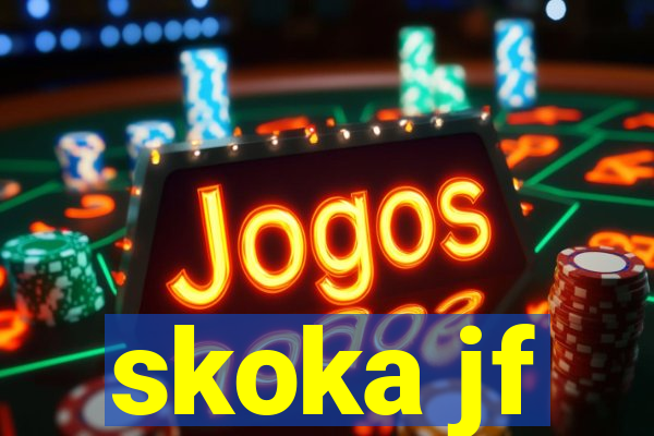 skoka jf