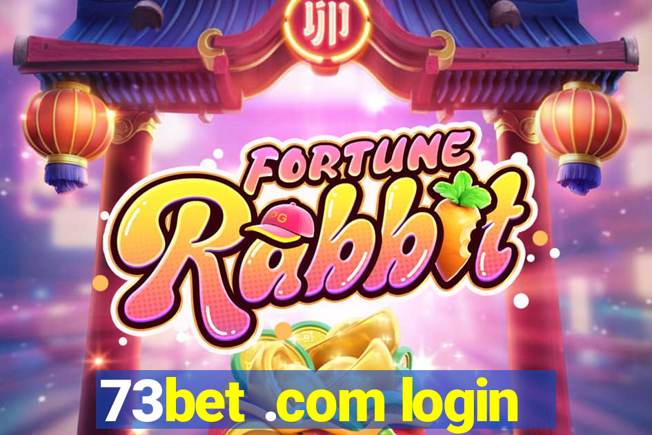 73bet .com login