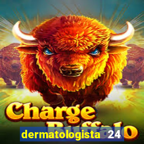 dermatologista 24 horas sp