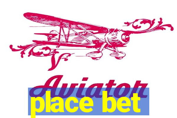 place bet