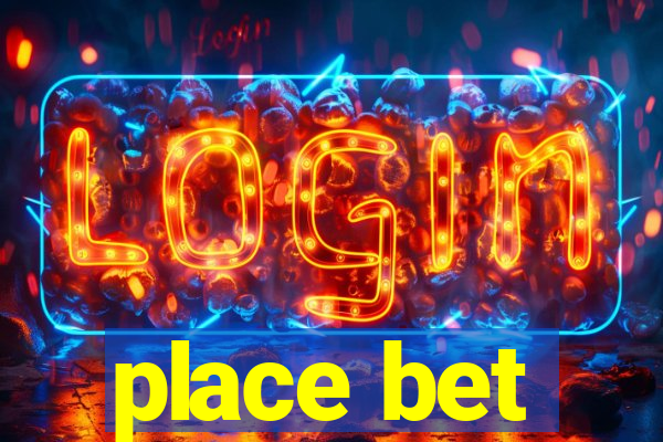 place bet
