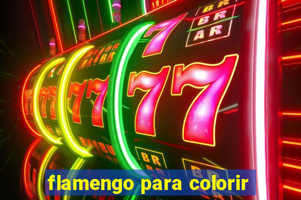 flamengo para colorir