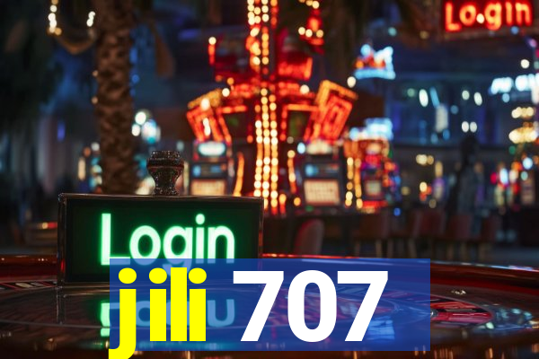 jili 707
