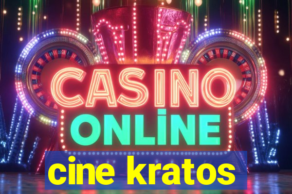 cine kratos
