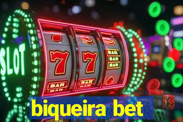 biqueira bet