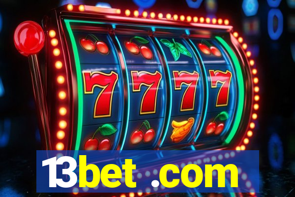 13bet .com