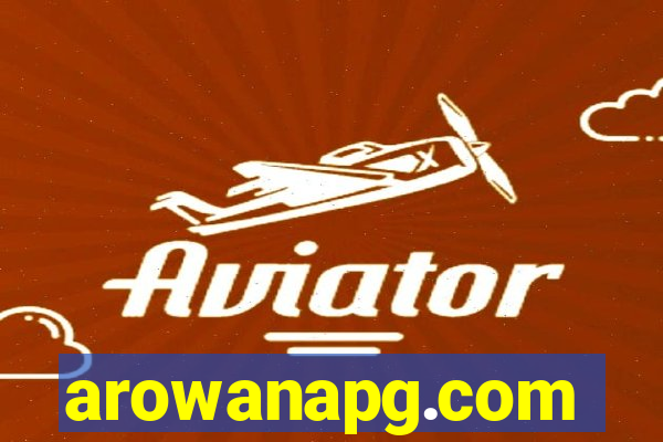 arowanapg.com