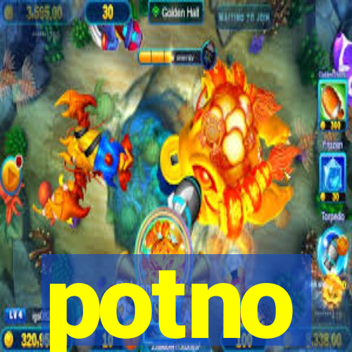potno