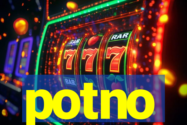 potno