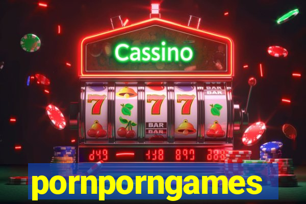 pornporngames