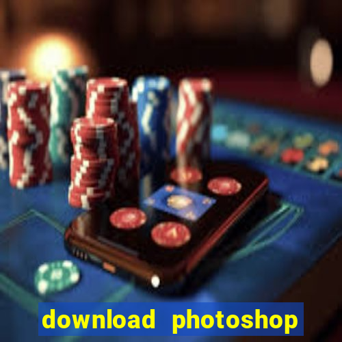 download photoshop beta crackeado