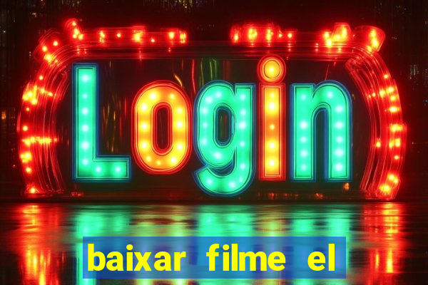 baixar filme el dorado (1966 dublado)
