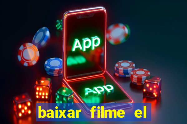 baixar filme el dorado (1966 dublado)