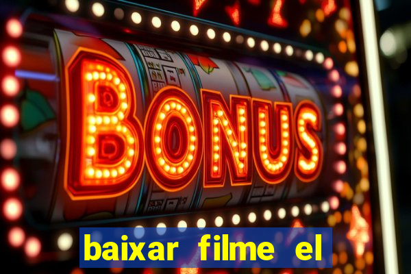 baixar filme el dorado (1966 dublado)