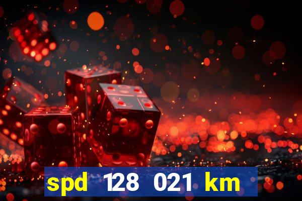 spd 128 021 km 000 metros 200