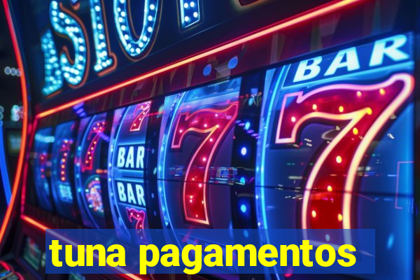 tuna pagamentos