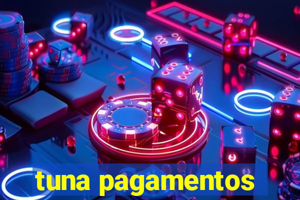 tuna pagamentos