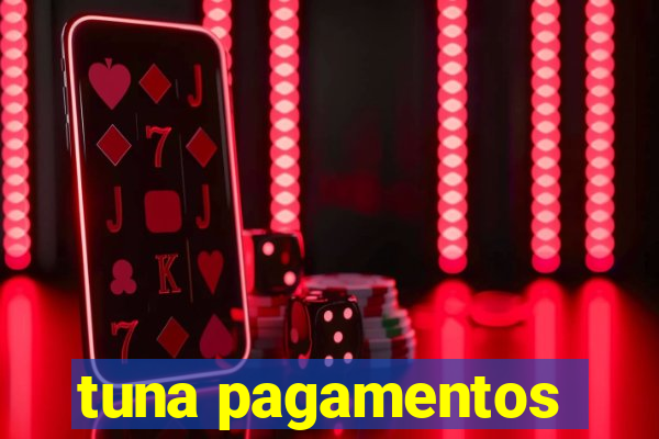 tuna pagamentos