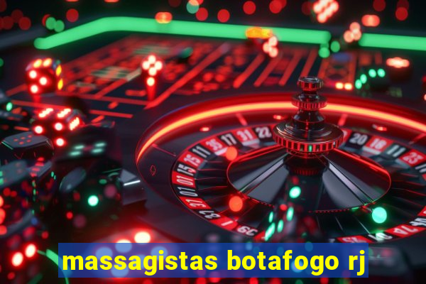 massagistas botafogo rj
