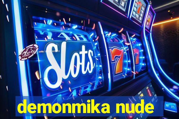 demonmika nude