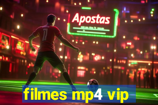 filmes mp4 vip