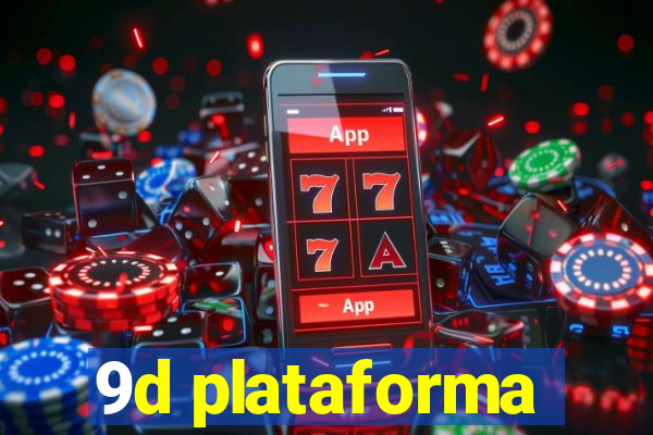 9d plataforma