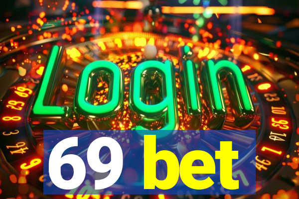 69 bet