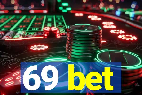 69 bet