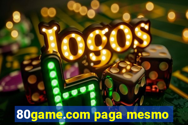 80game.com paga mesmo