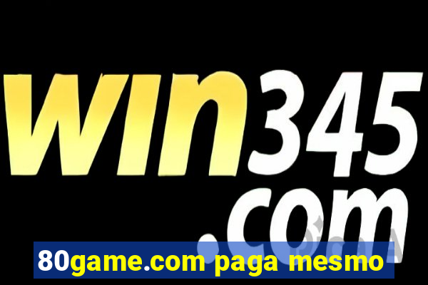 80game.com paga mesmo