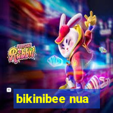 bikinibee nua