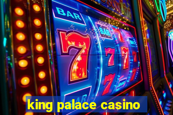 king palace casino