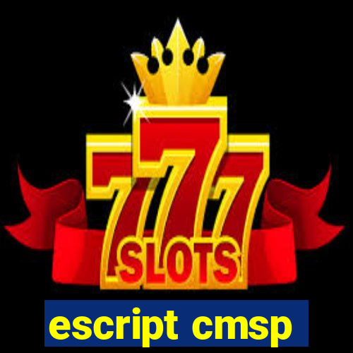escript cmsp