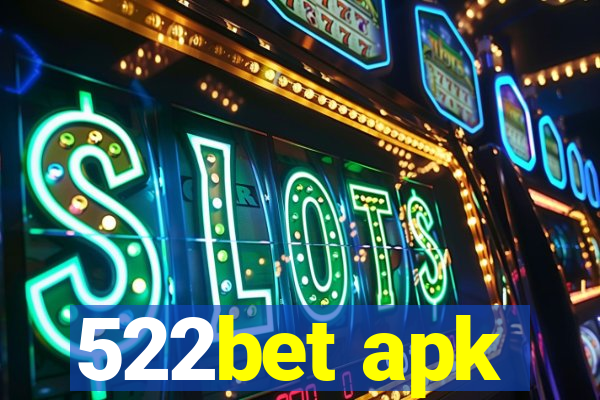 522bet apk