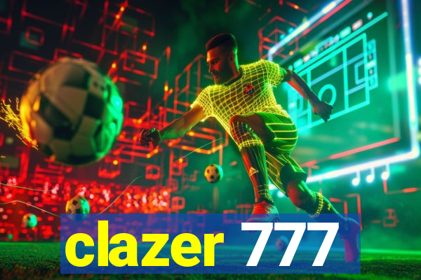 clazer 777