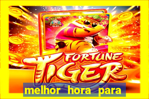 melhor hora para jogar aviator