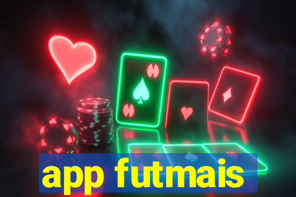 app futmais