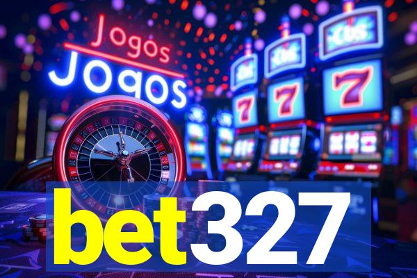 bet327