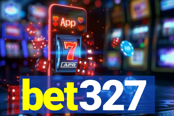 bet327