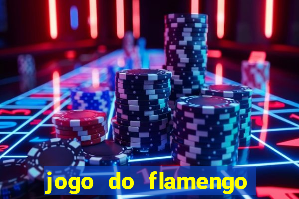 jogo do flamengo ao vivo rede canais