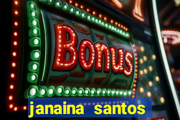 janaina santos bella da semana