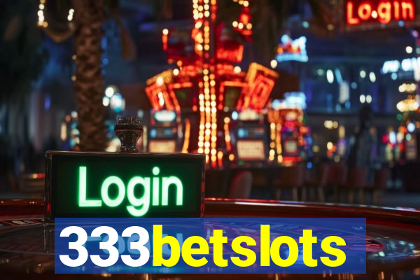 333betslots