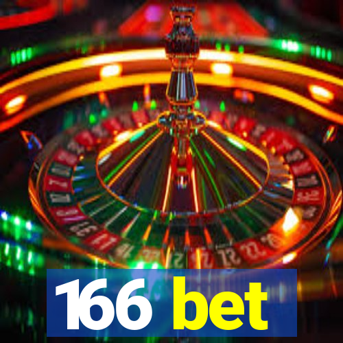166 bet