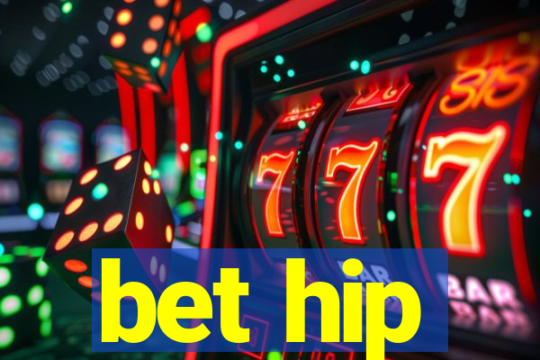 bet hip
