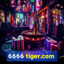 6666 tiger.com