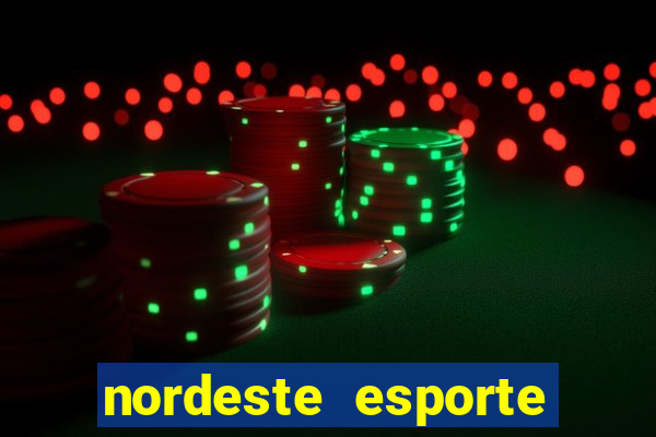 nordeste esporte net vip
